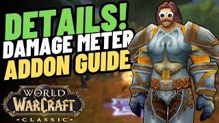 Details! Classic WoW Addon Setup Guide | Damage Meter | World of Warcraft Classic