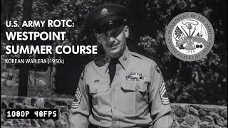 U.S. Army ROTC: Westpoint Summer Course (1950s)