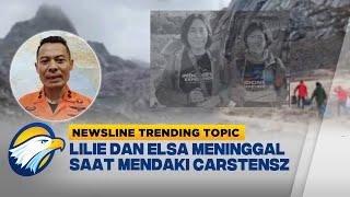 Newsline Trending Topic - Kronologi Dua Pendaki Puncak Carstensz Meninggal Dunia