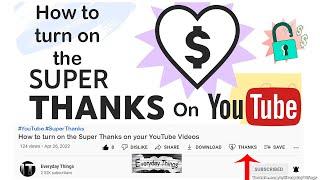 How to turn on the Super Thanks on your YouTube Videos