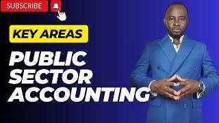 ICAG Lectures: Public Sector Accounting | IPSAS | |ICAG |ACCA| CPA| CFA - Nhyira Premium