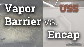 What is the Difference Between a Vapor Barrier and Encapsulation in a Crawlspace?