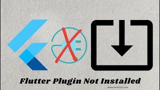 Flutter plugin not installed