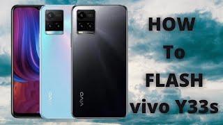 How to flash vivo Y33s | vivo Y33s Flashing Guide