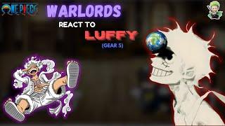 Warlords React To Luffy Part - 2 || One Piece || GCRV