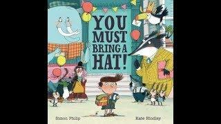 You Must Bring A Hat - Read Aloud