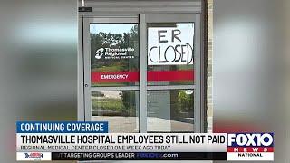 ‘We didn’t get paid a second time’: The latest on Thomasville Regional Medical Center’s closure