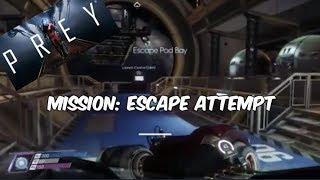 Prey 2017 - Xbox 1 -  Mission: Escape attempt (No commentary)