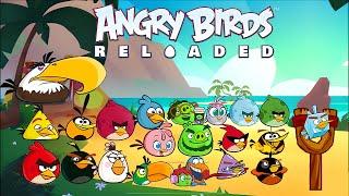 Angry Birds Reloaded - All Birds & Power Up Abilities Gameplay (August 2024)