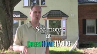 Green Home TV - Home Owner Tips for Greening Your Home