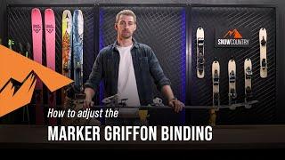 How to adjust your Marker Griffon binding