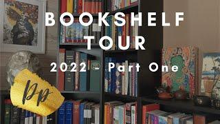 Bookshelf Tour: 2022 / / Part One