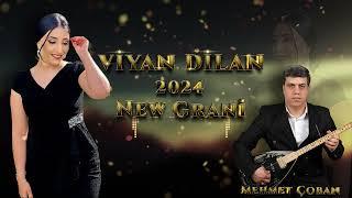 Viyan Dilan - New Grani 2024