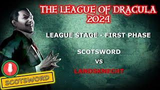 League of Dracula 2024 | Scotsword (H) vs Landsknecht (D) | Live Commentary