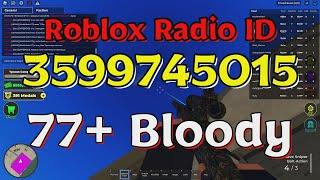 Bloody Roblox Radio Codes/IDs