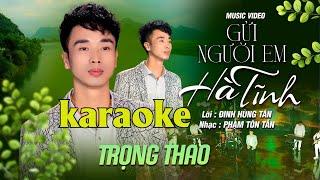 Gửi Em Người Hà Tĩnh Karake Trọng Thao bolero