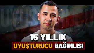 15 Yıllık Bağımlının Hayat Hikayesi | Değişen Hayatlar