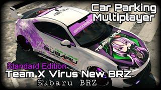 Car Parking Multiplayer | Team X Virus New BRZ | Subaru BRZ | Anime design by Aizen Virus