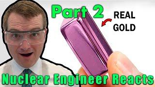 Nuclear Engineer Reacts to NileRed Making Purple Gold - Part 2