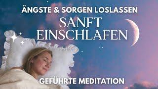 Schnell & tief schlafen ️ Negative Gedanken loslassen  Einschlafmeditation