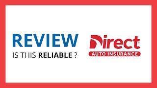 DIRECT AUTO INSURANCE : Test & Review in 2024 (Is this reliable? Benefits, Cons, Score..)