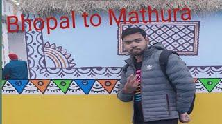 Bhopal to Mathura Train journey|| Mathura vlog ||