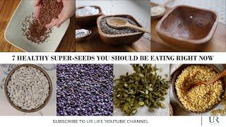 7 Healthy Super-Seeds You Should Be Eating Right Now