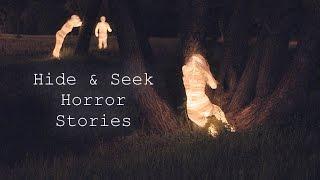 2 More True Hide & Seek Horror Stories