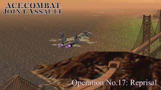 Ace Combat Joint Assault Mission 21A - Reprisal  | One Day One Mission