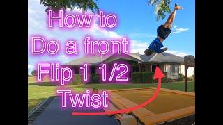 How to do a rudy (front flip one and a half twist)