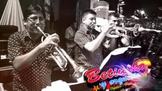 BETIUSKA Y ORQUESTA -  MIX CUMBIAS FREDDY ROLAND