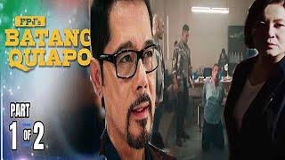 FPJ's Batang Quiapo |BAGONG KAKAMPI| Episode 47 (1/3) |APRIL 20, 2023