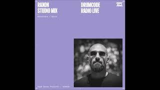 DCR656 – Drumcode Radio Live – Raxon studio mix from Barcelona, Spain