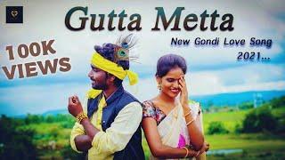 Gutta Metta New Gondi Love Song 2021 | Jai Heera