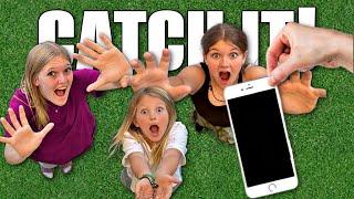 If you CATCH It You KEEP It!