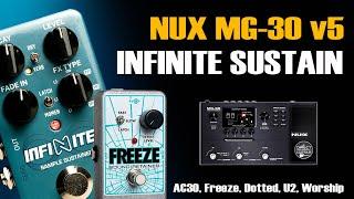 Nux MG 30 V5 INFINITE SUSTAIN: AC30, Freeze, Dotted, Worship