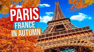 PARIS - FRANCE City Tour [Fall/Autumn] | Paris en Automne