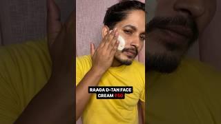 RAAGA D-TAN FACE CREAM ₹50  WORKED WORTH BUYING  #skincaretips #shorts #shortsbeta