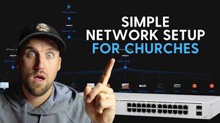 Intro to UniFi Network for Worship and Production Ministry