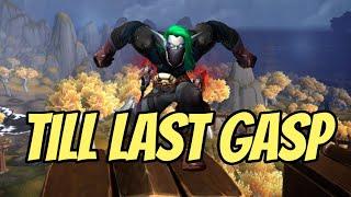 Till Last Gasp - Assassination Rogue PVP BG