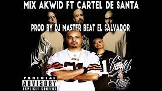 MIX AKWID FT CARTEL DE SANTA