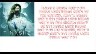 Tinashe - Feels Like Vegas (lyrics)