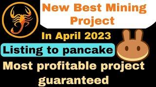 New Best Mining Project | Most Profitable project guaranteed | Listing to PancakeSwap in April 2023