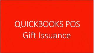 Quickbooks POS - Gift Issuance