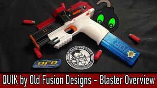 The Quik by Old Fusion Designs - Blaster Overview