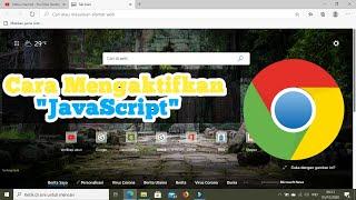 Tutorial Cara Mengaktifkan Javascript Di Google Chrome