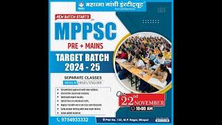 New Batch for MPPSC in Mahatma Gandhi Institute for Civil Services Bhopal