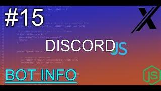 HOW TO MAKE A ADVANCED BOT INFO COMMAND | DISCORD.JS | #15