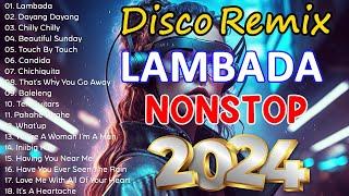 NEWLAMBADA Cha Cha Nonstop Remix 2024Best 80's Chacha Dance Remix Collections