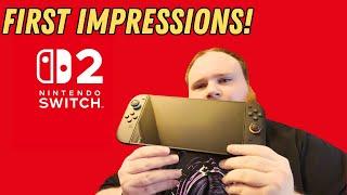 First Impresssions Of The Nintendo Switch 2